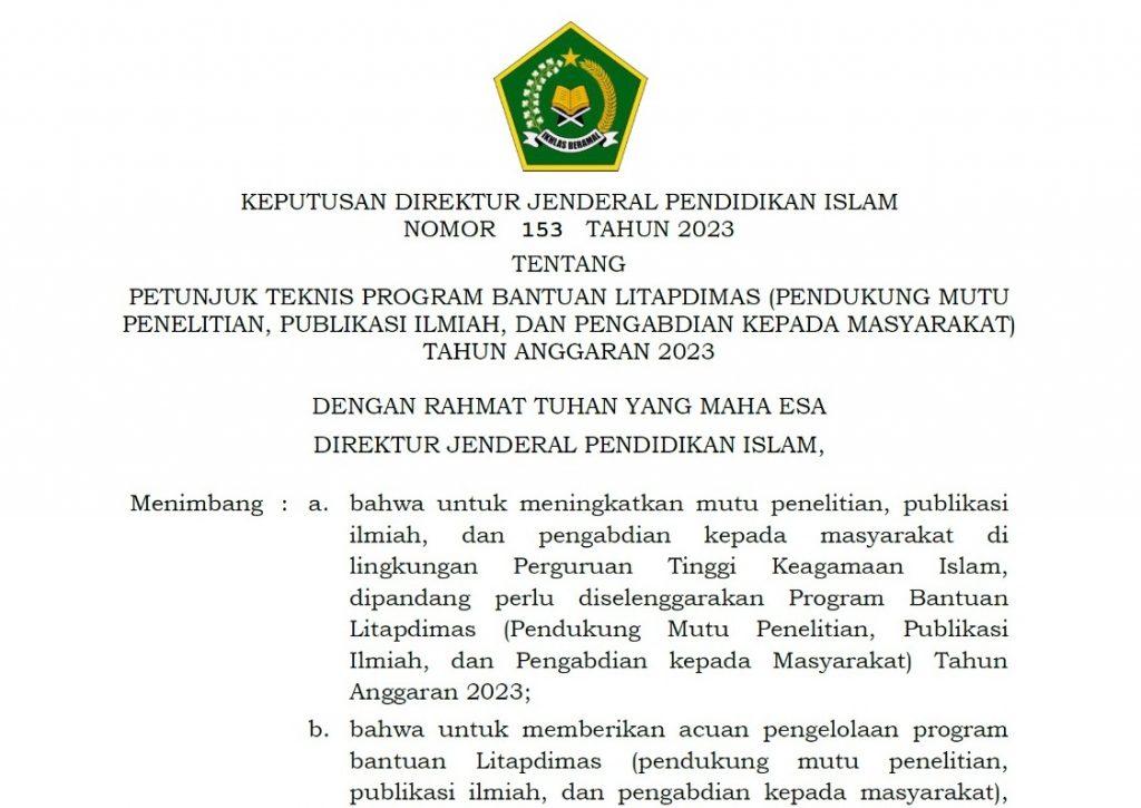KEPDIRJEN PENDIS NO 153 TAHUN 2023 TENTANG PETUNJUK TEKNIS PROGRAM BANTUAN LITAPDIMAS (PENDUKUNG MUTU PENELITIAN, PUBLIKASI ILMIAH, DAN PENGABDIAN KEPADA MASYARAKAT) TAHUN ANGGARAN 2023