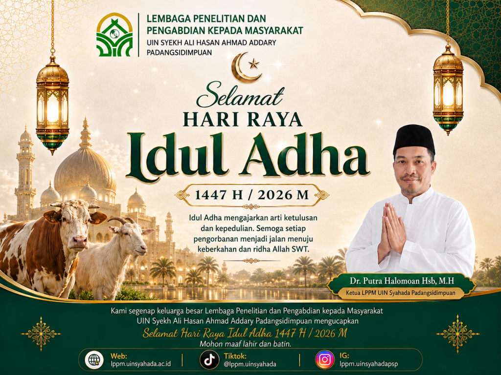 LPPM UIN Syahada Padangsidimpuan: Idul Adha Mengajarkan Ketulusan dan Semangat Berbagi